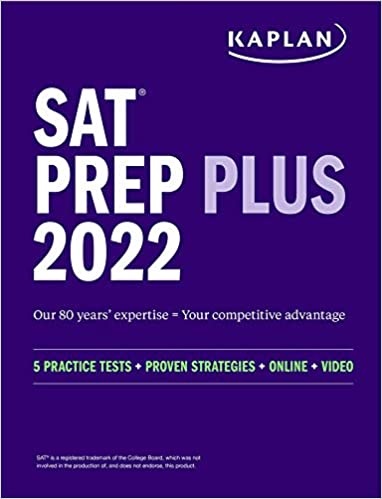 SAT Prep Plus 2022: 5 Practice Tests + Proven Strategies + Online + Video