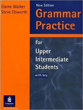 Grammar Practice for Upper Intermediate Students With Key