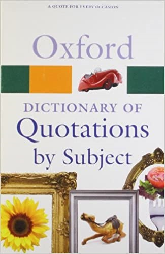 Oxford Dictionary of Quotations by Subject