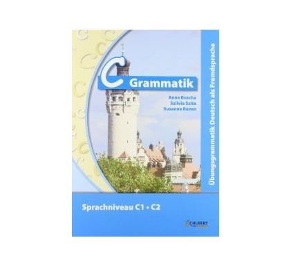 C Grammatik ubungsgrammatik Deutsch als Fremdsprache Sprachniveau C1 C2 چاپ رنگی