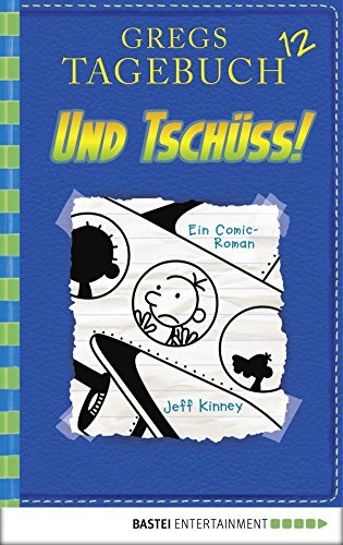 Gregs Tagebuch 12 Und tschuss ( داستان آلمانی )