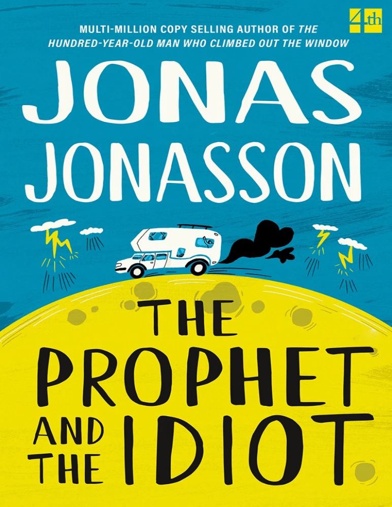 کتاب The Prophet and the Idiot (پیامبر و ابله) اثر یوناس یوناسون نسخه PDF انگلیسی