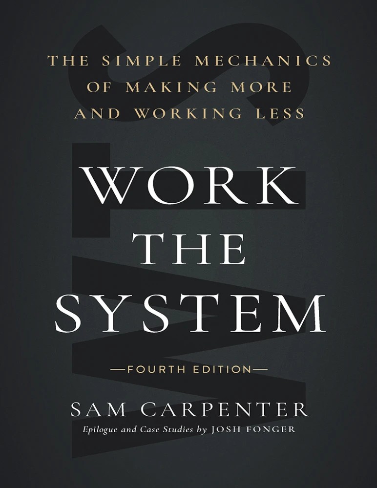 کتاب Work the System (سیستم را به کار بگیرید) نسخه انگلیسی PDF | سم کارپنتر