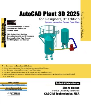 کتاب AutoCAD Plant 3D 2025 for Designers, 9th Edition