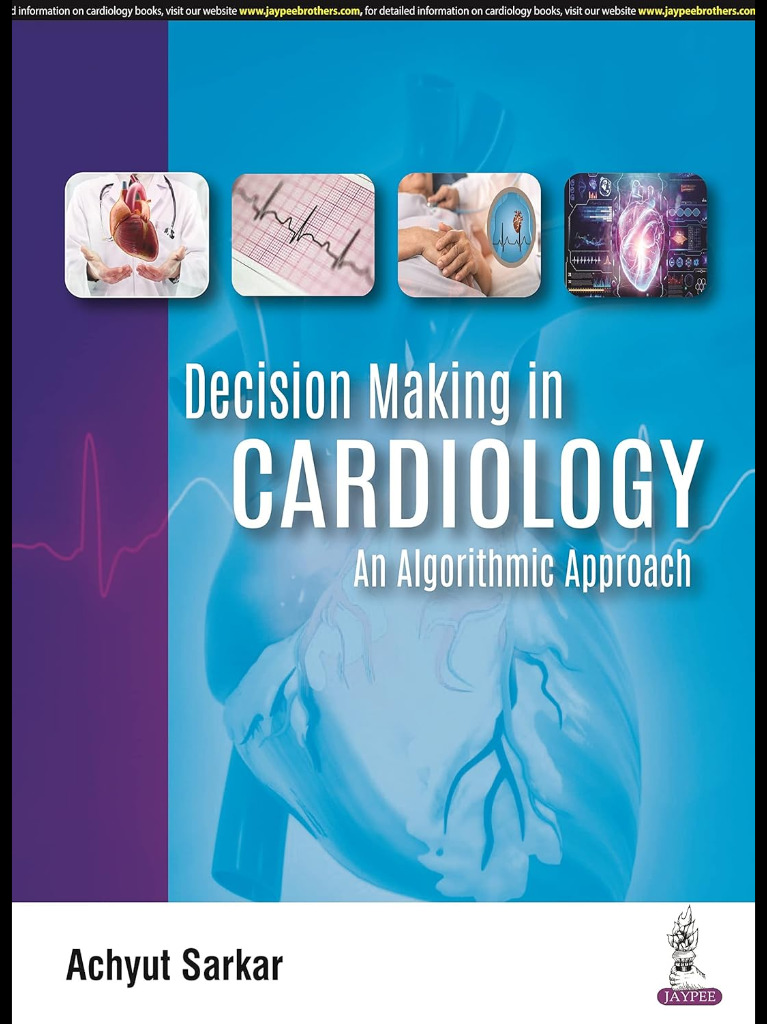 Decision Making in Cardiology: An Algorithmic Approach 1st Edition