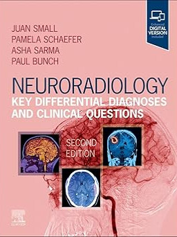 Neuroradiology: Key Differential Diagnoses and Clinical Questions 2nd Edition