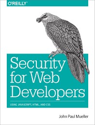اینترنتی کتاب Security for Web Developers اثر John Paul Mueller