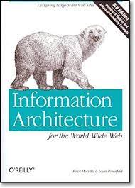 اینترنتی کتاب Information Architecture for the World Wide Web: Designing Large-Scale Web Sites اثر Peter Morville and Louis Rosenfeld