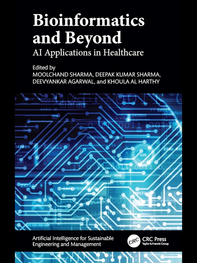 Bioinformatics and Beyond: AI Applications in Healthcare 1st Edition