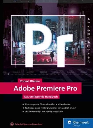 دانلود کتاب Klaßen,Robert-Adobe Premiere Pro-Das umfassende Handbuch