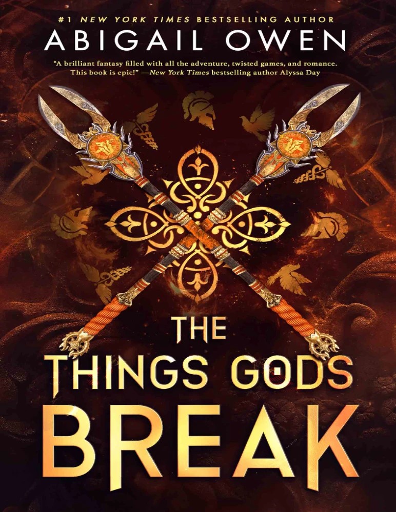 کتاب The Things Gods Break (چیزهایی که خدایان می‌شکنند) اثر Abigail Owen نسخه انگلیسی PDF