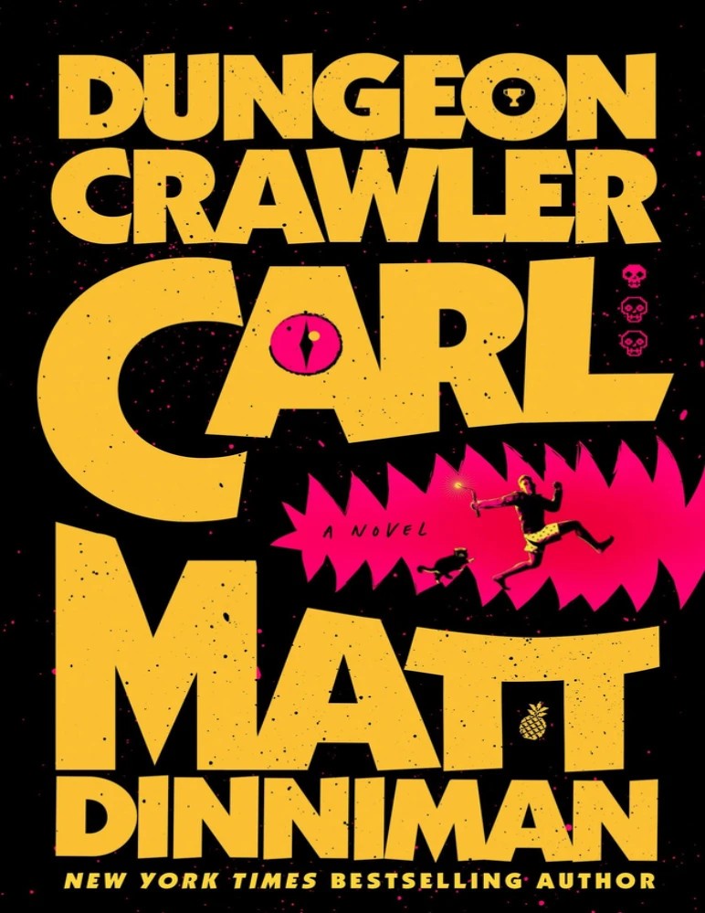 کتاب Dungeon Crawler Carl (کارل سیاه‌چال‌نورد) اثر Matt Dinniman نسخه انگلیسی PDF