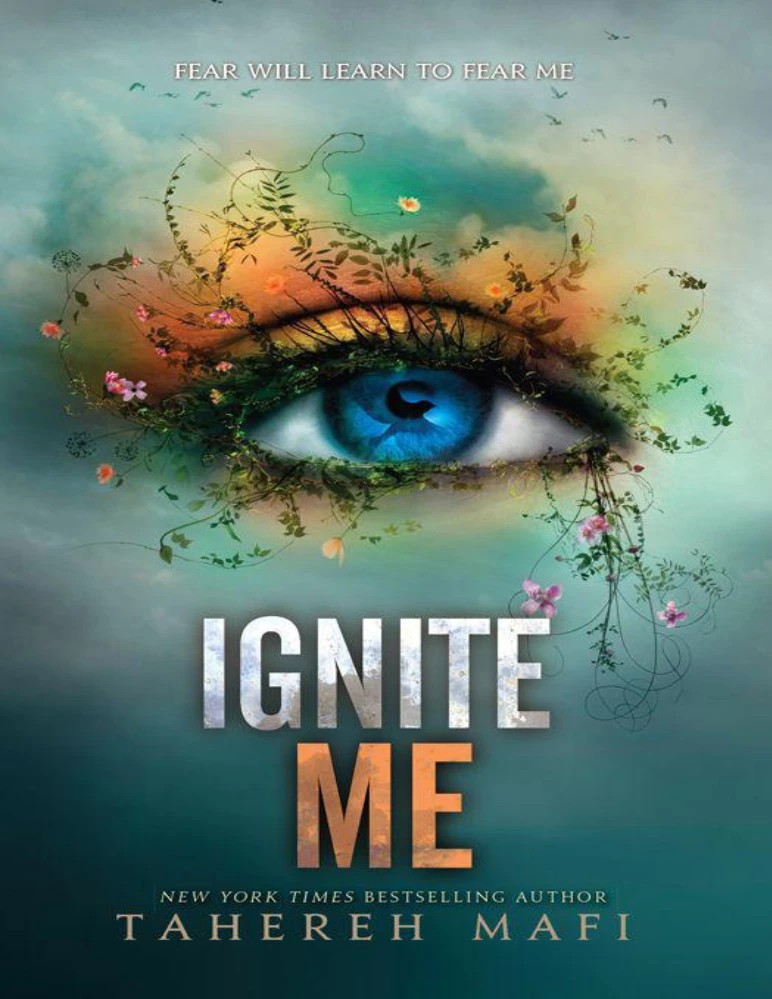 رمان Ignite Me (مرا شعله‌ور کن) نسخه انگلیسی PDF | طاهره مافی