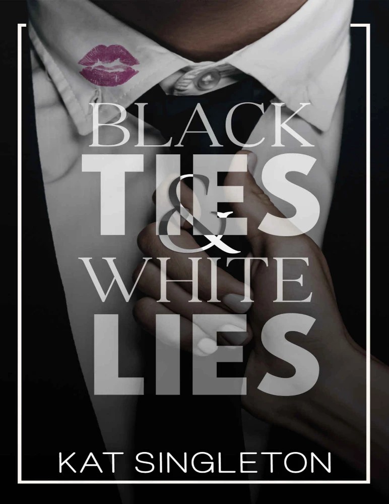 رمان Black Ties and White Lies (کراوات‌های مشکی و دروغ‌های سفید) نسخه انگلیسی PDF | کت سینگلتون