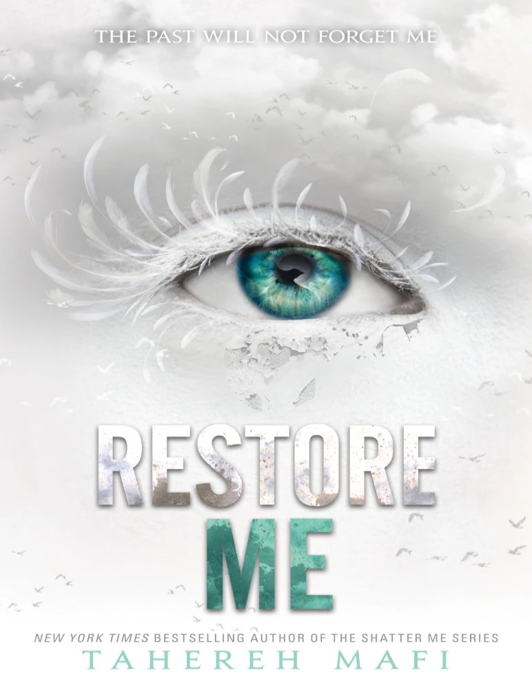 کتاب Restore Me (مرا بازگردان) نسخه انگلیسی PDF | Tahereh Mafi