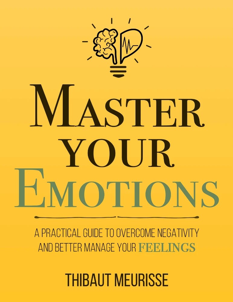 کتاب Master Your Emotions (بر احساسات خود مسلط شوید) نسخه انگلیسی PDF | تیبو موریس
