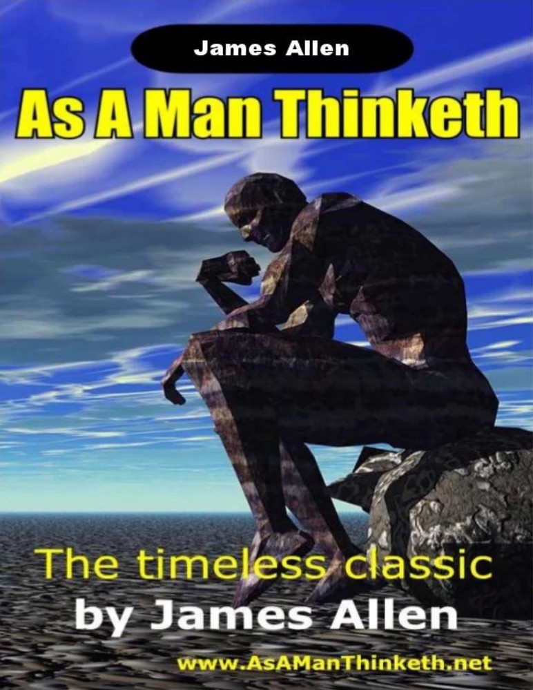 کتاب As a Man Thinketh (تو همان هستی که می‌اندیشی) نسخه انگلیسی PDF | جیمز آلن
