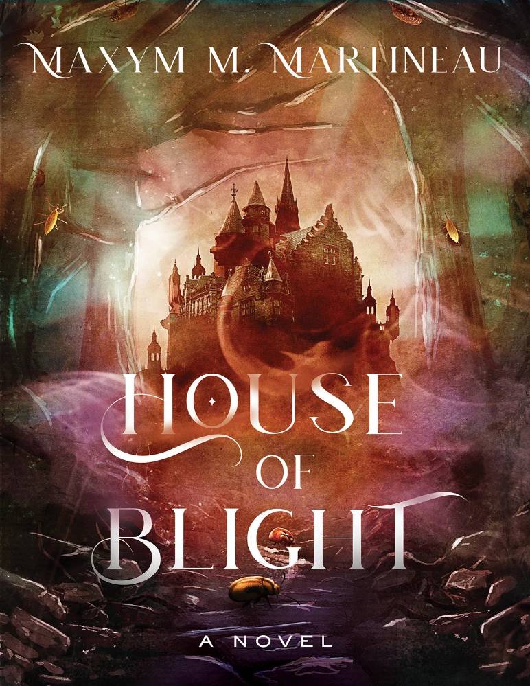 کتاب House of Blight (خانه بلا) اثر ماکسیم ام. مارتینو نسخه PDF انگلیسی