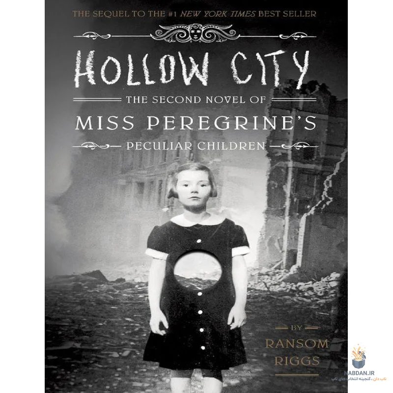 کتاب Hollow City (شهر توخالی) نسخه انگلیسی PDF | رانسوم ریگز