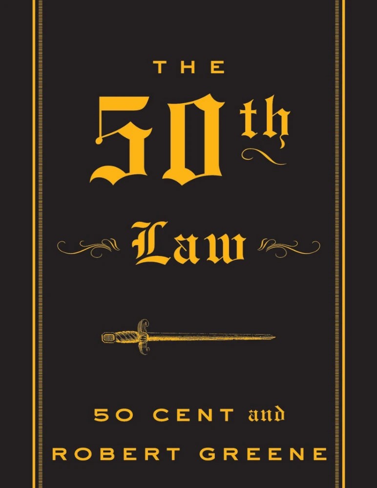 کتاب The 50th Law (قانون پنجاهم) نسخه انگلیسی PDF | رابرت گرین و فیفتی سنت