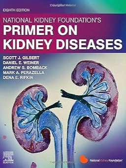 National Kidney Foundation Primer on Kidney Diseases 8th Edition