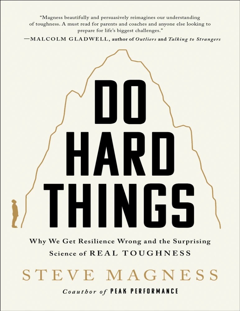 کتاب Do Hard Things (کارهای دشوار را انجام دهید) اثر استیو مگنس نسخه PDF انگلیسی