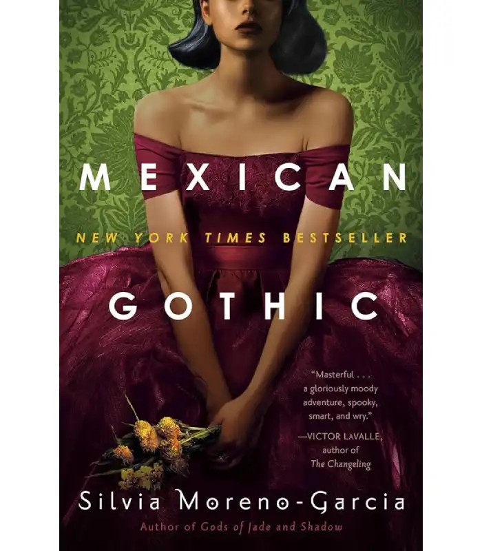 کتاب Mexican Gothic (گوتیک مکزیکی) اثر سیلویا مورنو-گارسیا | نسخه انگلیسی PDF