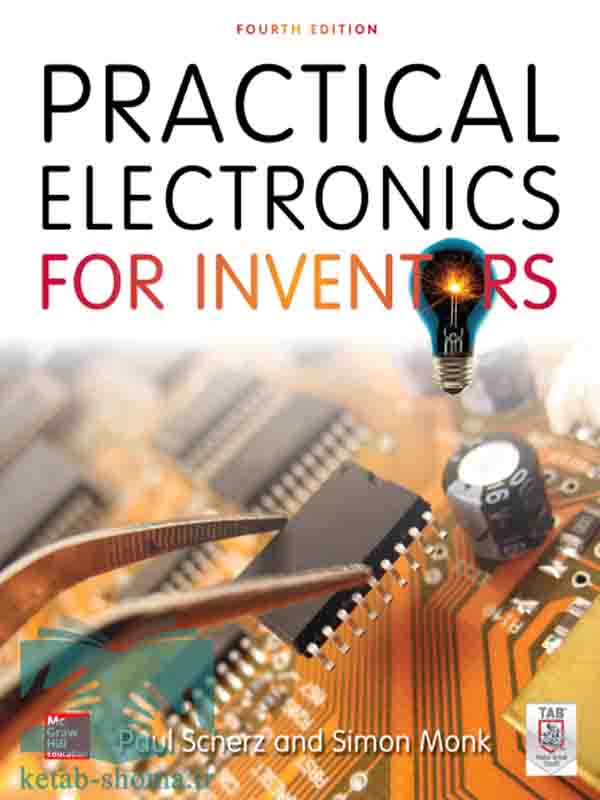 کتاب الکترونیک کاربردی برای مخترعان(ویراست4)(Practical Electronics for Inventors)