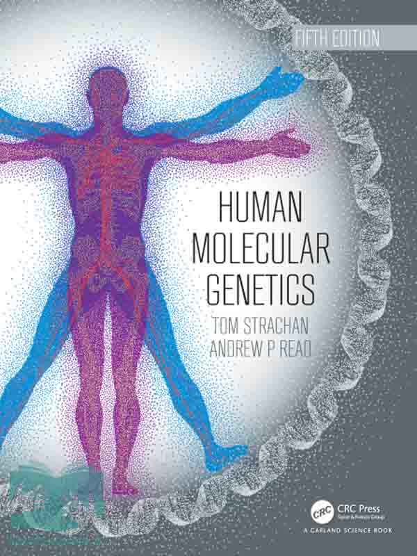 کتاب ژنتیک مولکولی انسانی استراخان2019(ویراست9)(Human Molecular Genetics-Strachan)