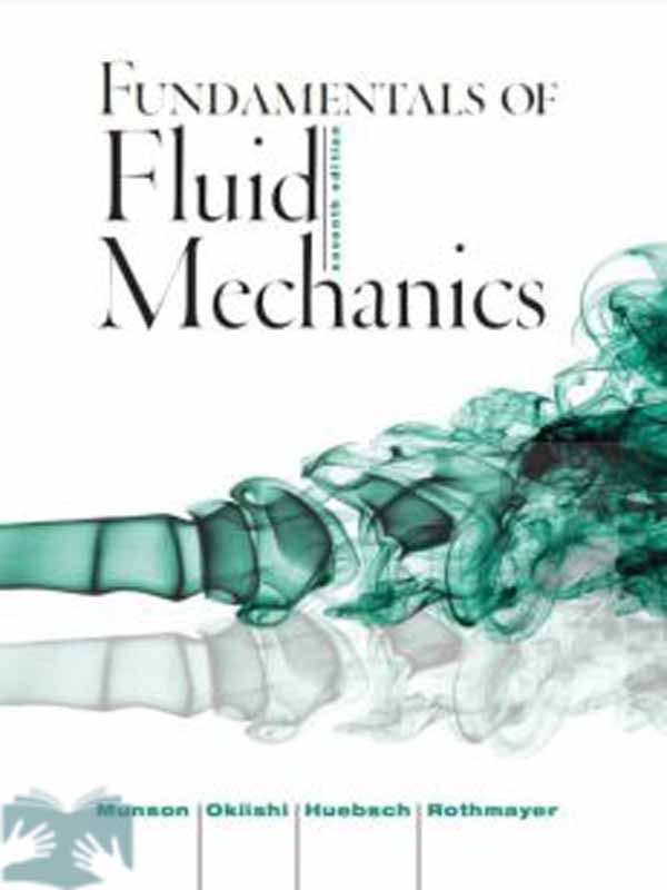 کتاب مبانی مکانیک سیالات مانسون(ویراست 7)(Fundamentals of Fluid Mechanics)
