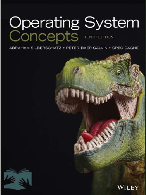 کتاب مفاهیم سیستم عامل سیلبرشاتس(ویراست 10)(Operating System Concepts)