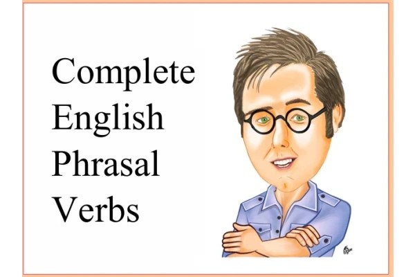 Complete English phrasal verbs(A&amp;B letters)