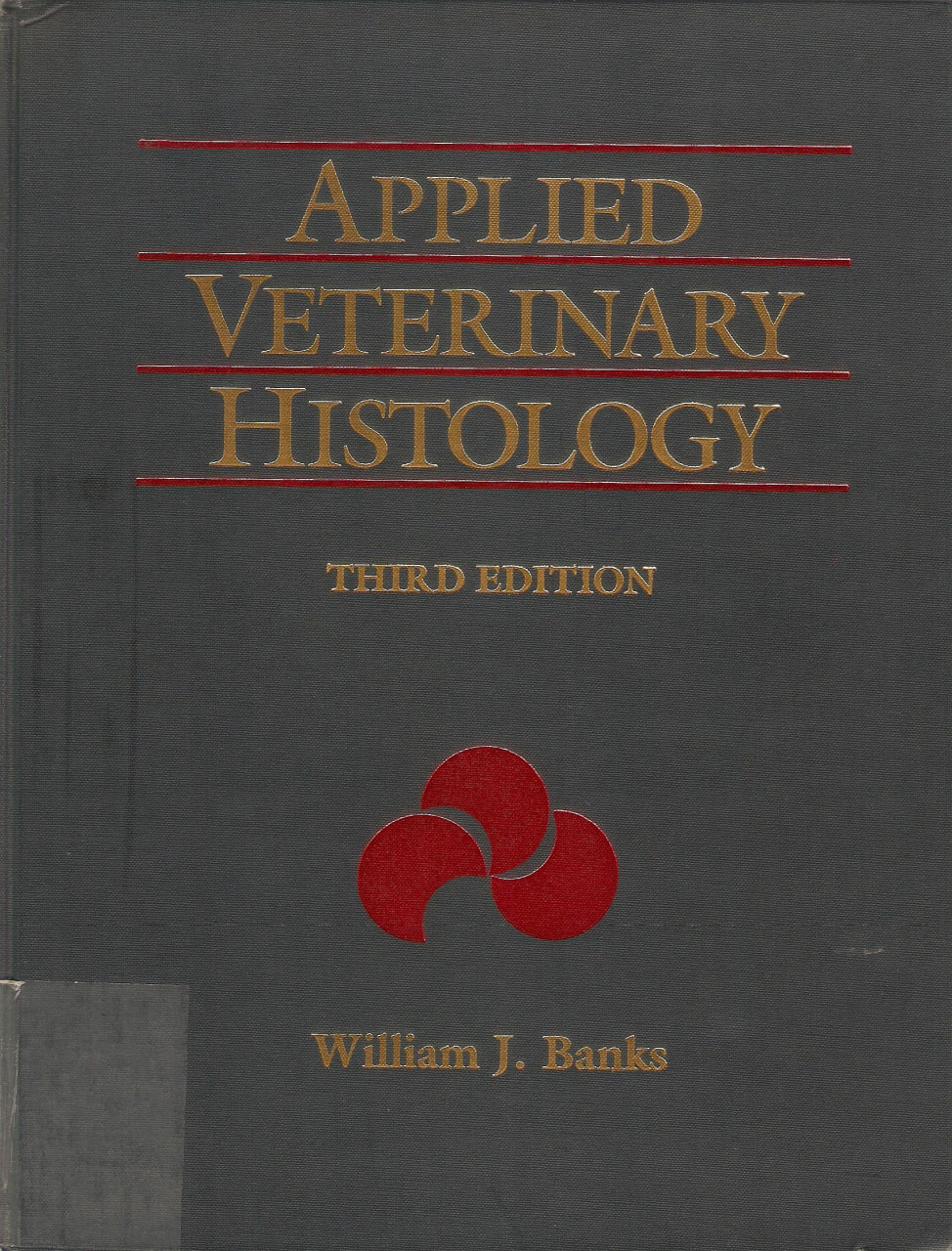 Applied Veterinary Histology, 3rd Edition – William J. Banks (1993) | PDF