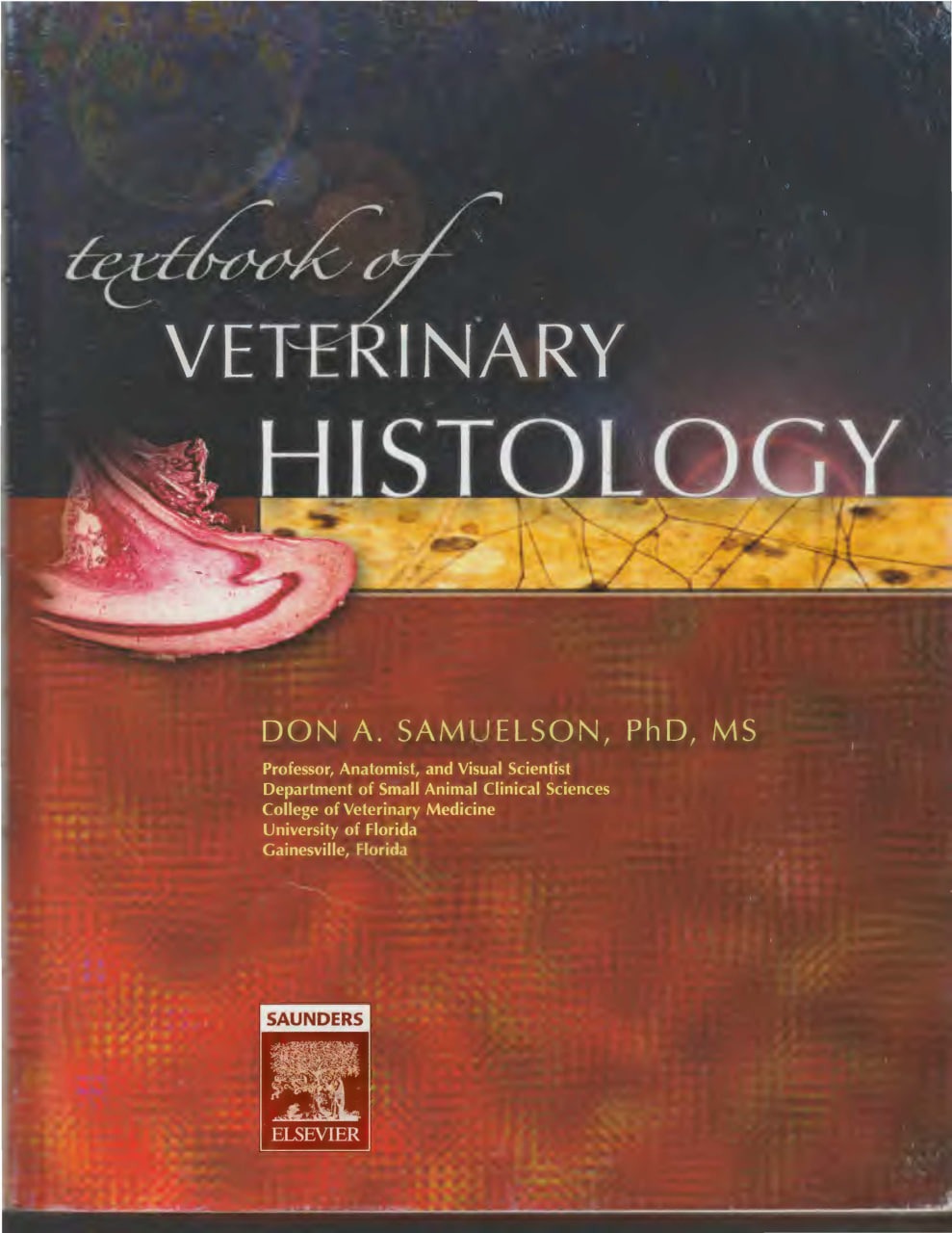 Textbook of Veterinary Histology – 1st Edition | PDF