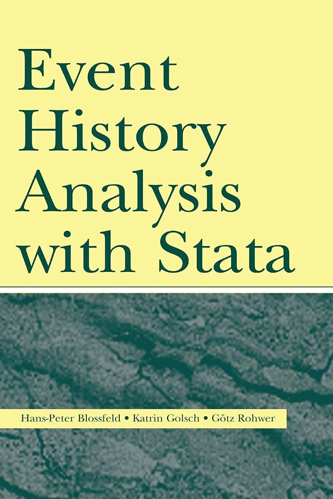 کتاب Event History Analysis with Stata (تحلیل تاریخچه رویدادها با Stata) نسخه انگلیسی PDF | هانس-پیتر بلوسفلد | گوتس روور | کاترین گولیزچ