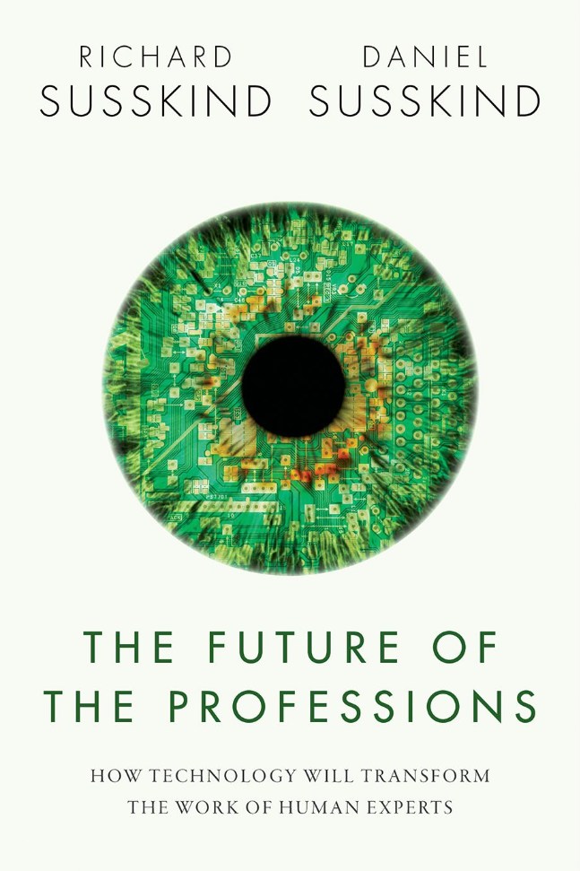 کتاب The Future of the Professions (آینده حرفه‌ها) نسخه انگلیسی PDF | دنیل ساسکیند و ریچارد ای. ساسکیند