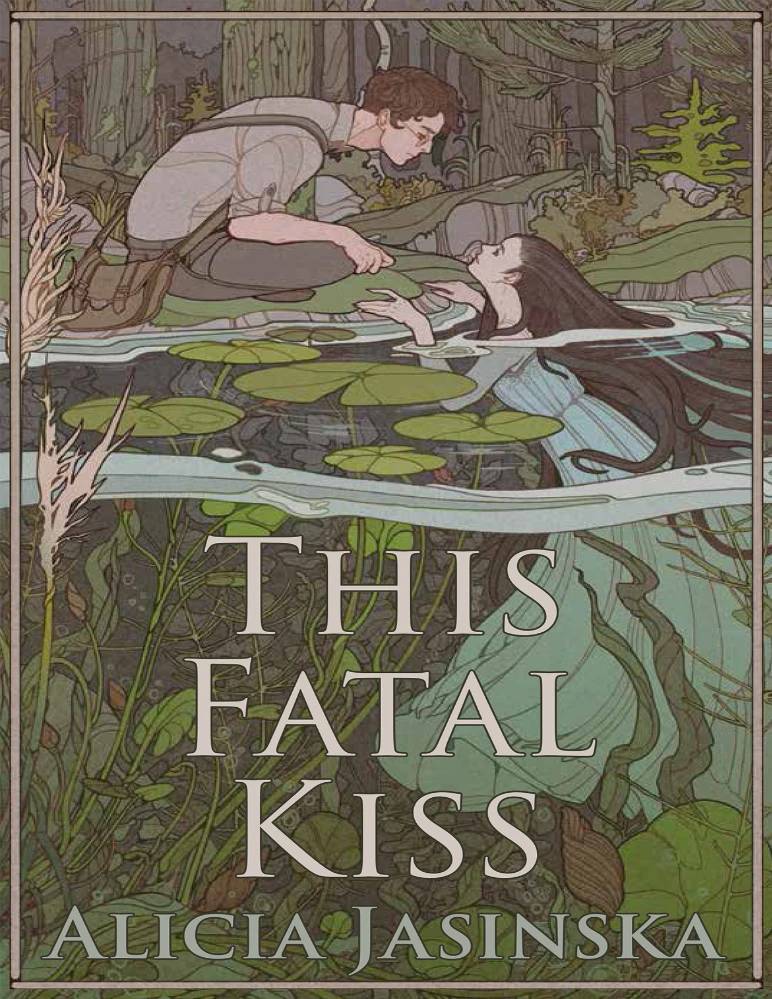 کتاب This Fatal Kiss (این بوسه مرگبار) نسخه انگلیسی PDF | آلیشیا یاسینسکا