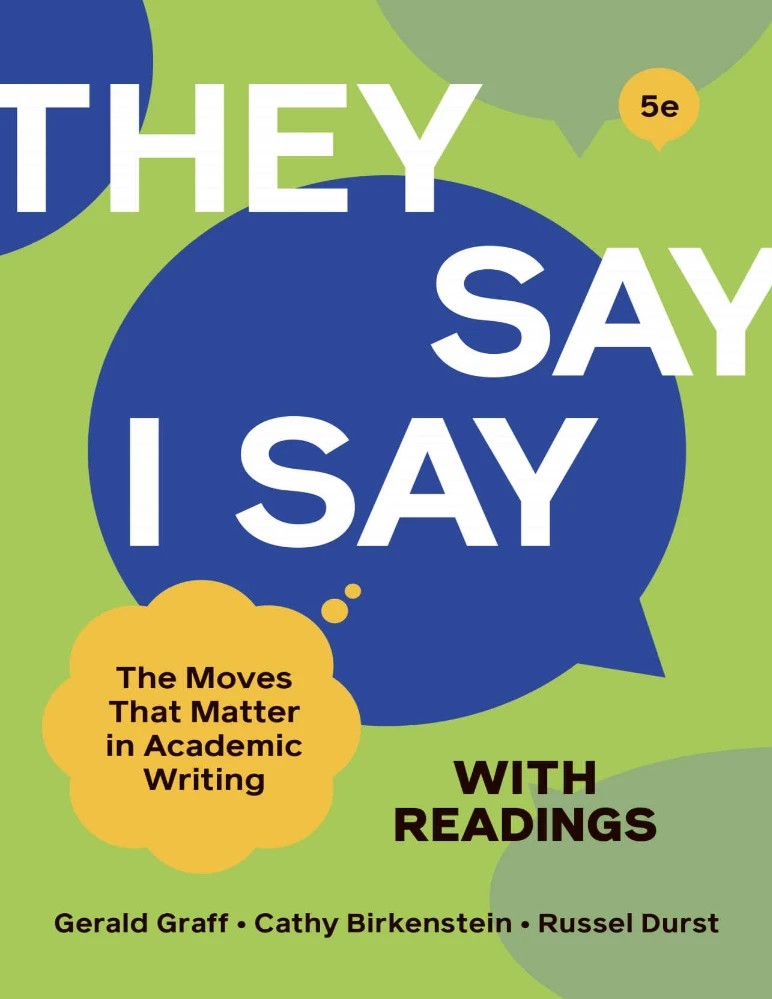 کتاب They Say, I Say (آن ها می گویند، من می گویم) نسخه انگلیسی PDF | جرالد گراف و همکاران