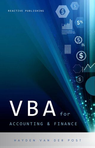 دانلود نسخه کامل کتاب VBA for Accounting & Finance: A crash course guide: Learn VBA Fast: Automate Your Way to Precision & Efficiency in Finance