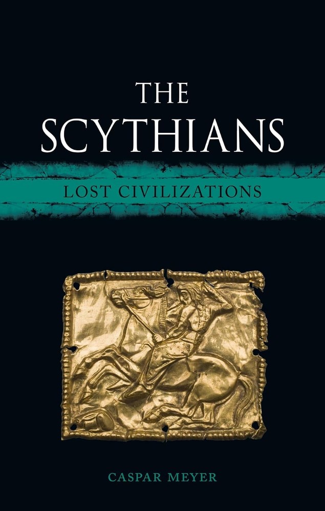 کتاب سکاها (The Scythians) نسخه انگلیسی PDF | کاسپار مایر