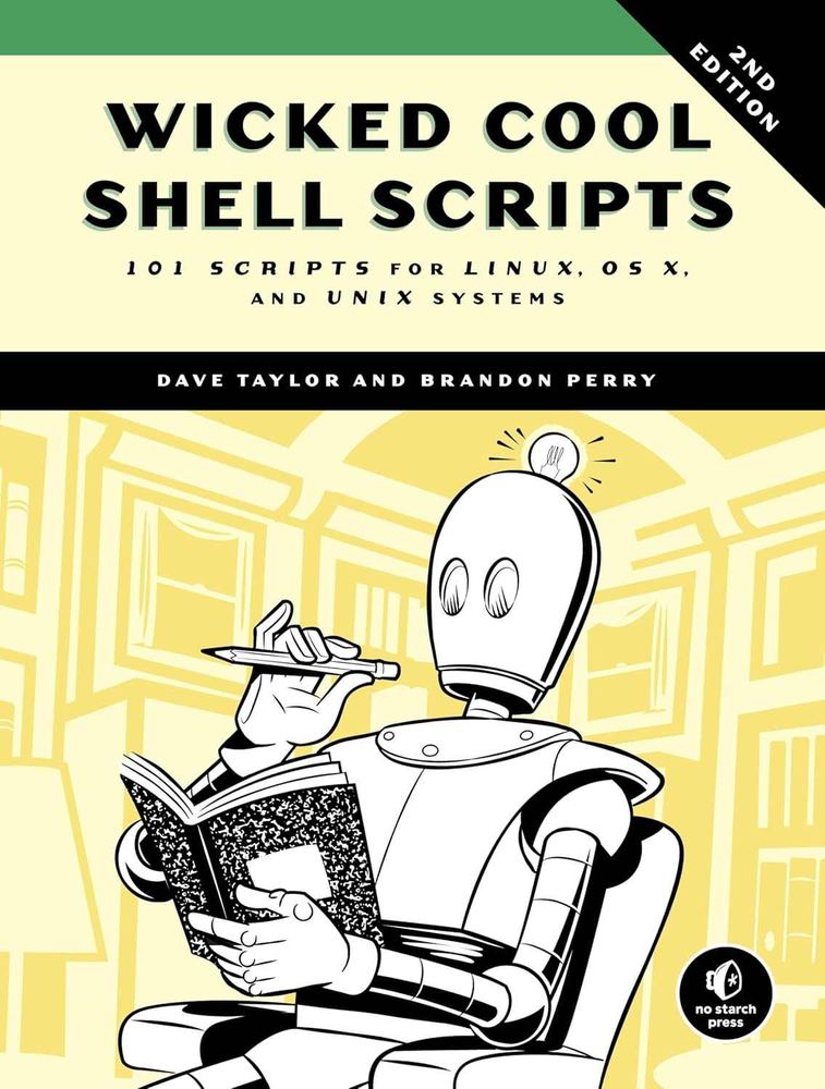 کتاب Wicked Cool Shell Scripts (اسکریپت‌های شل فوق‌العاده کاربردی) نسخه انگلیسی PDF | دیو تیلور