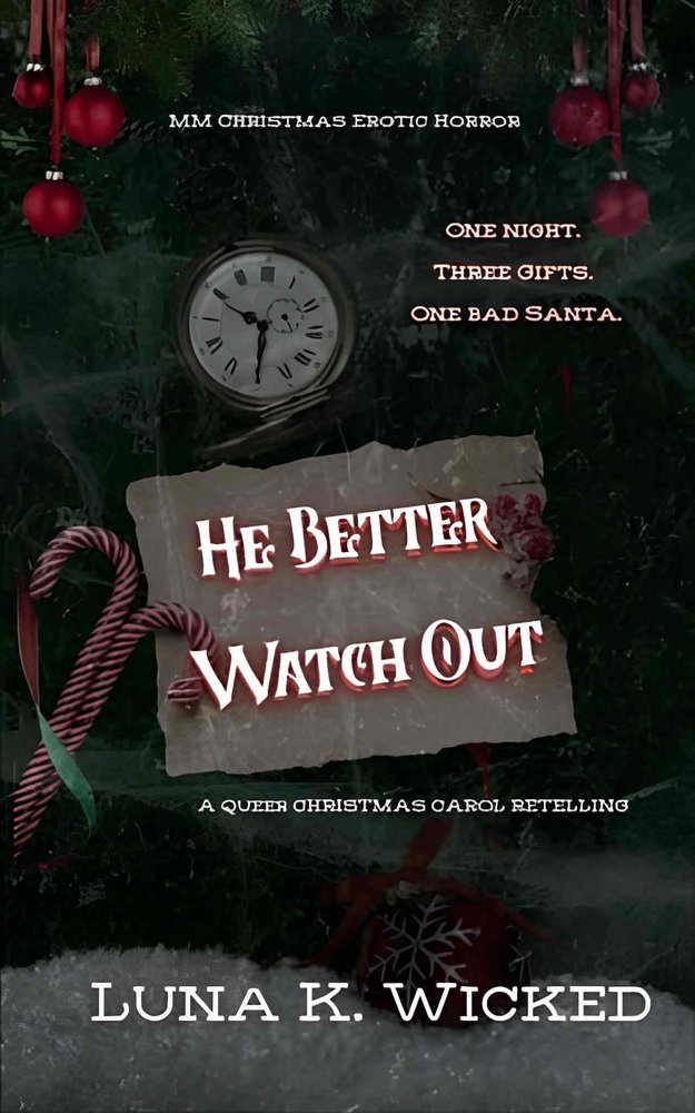 کتاب He Better Watch Out (بهتره حواسش جمع باشه) نسخه انگلیسی PDF | لونا کی. ویکد