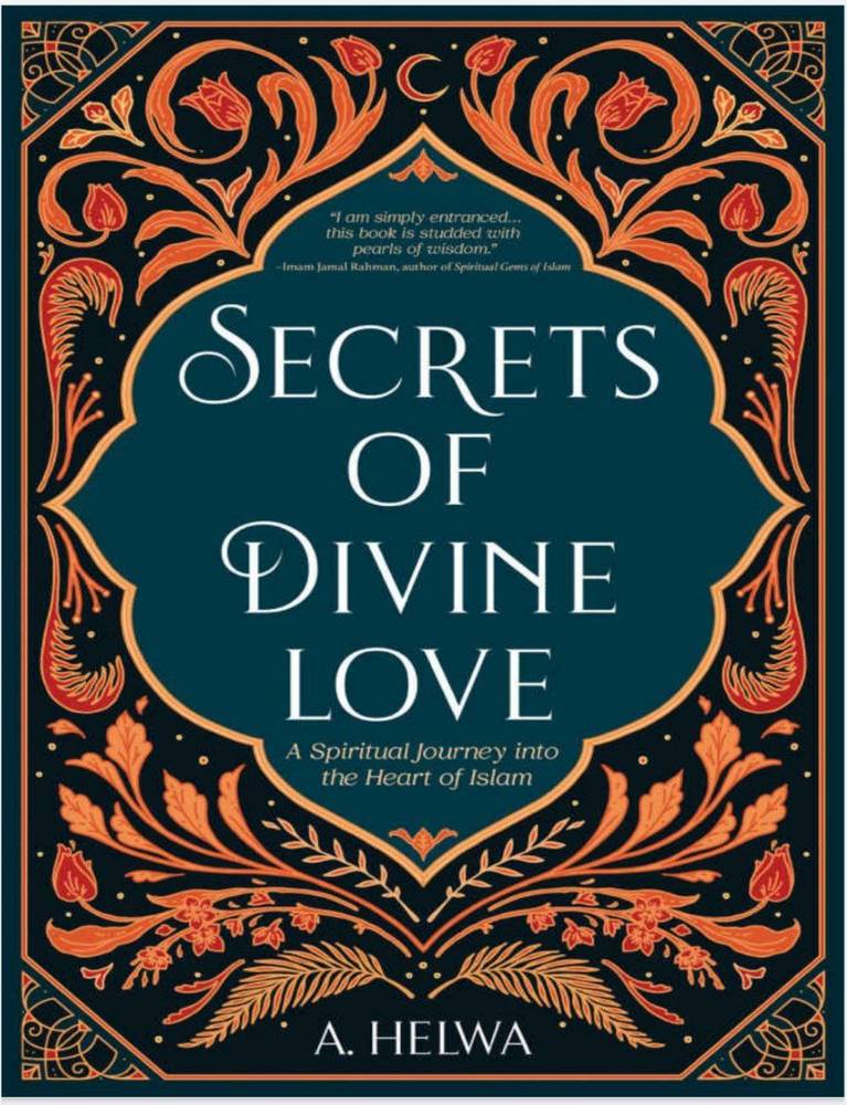 **Secrets of Divine Love** — **رازهای عشق الهی**