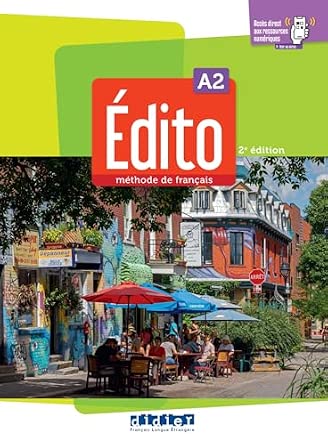کتاب Édito A2 (2nd Edition) (ادیتو A2، ویرایش دوم) نسخهPDF | کارولین اسپراندیو و همکاران