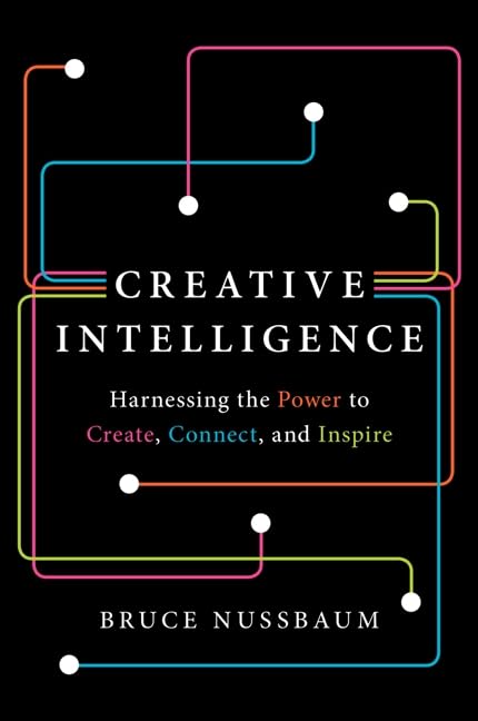 کتاب Creative Intelligence (هوش خلاق) نسخه انگلیسی PDF | بروس نوسبام