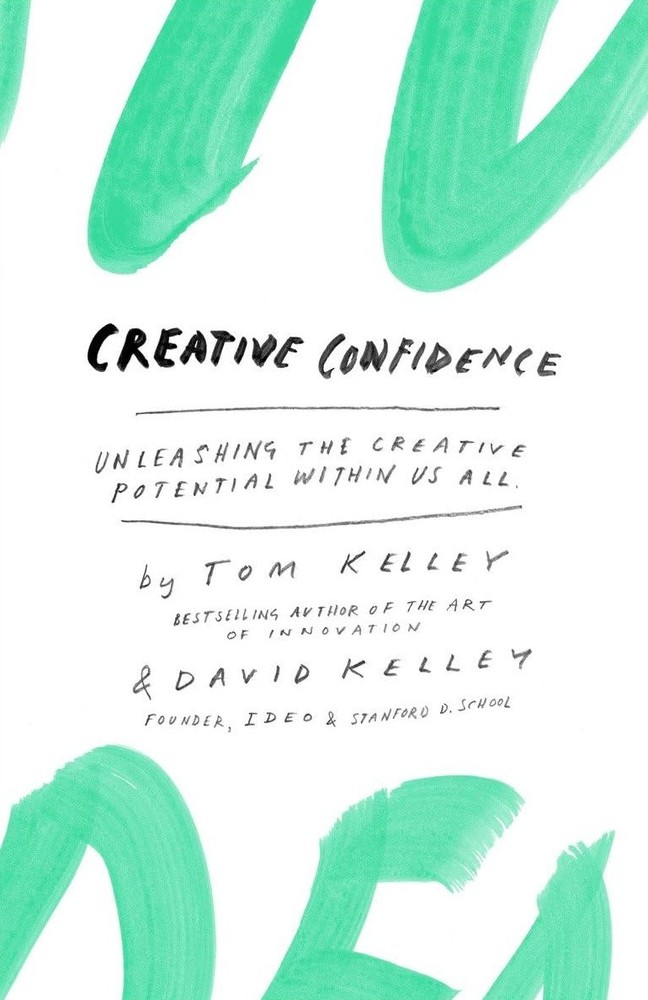 کتاب Creative Confidence (اعتمادبه‌نفس خلاق) نسخه انگلیسی PDF | تام کلی و دیوید کلی