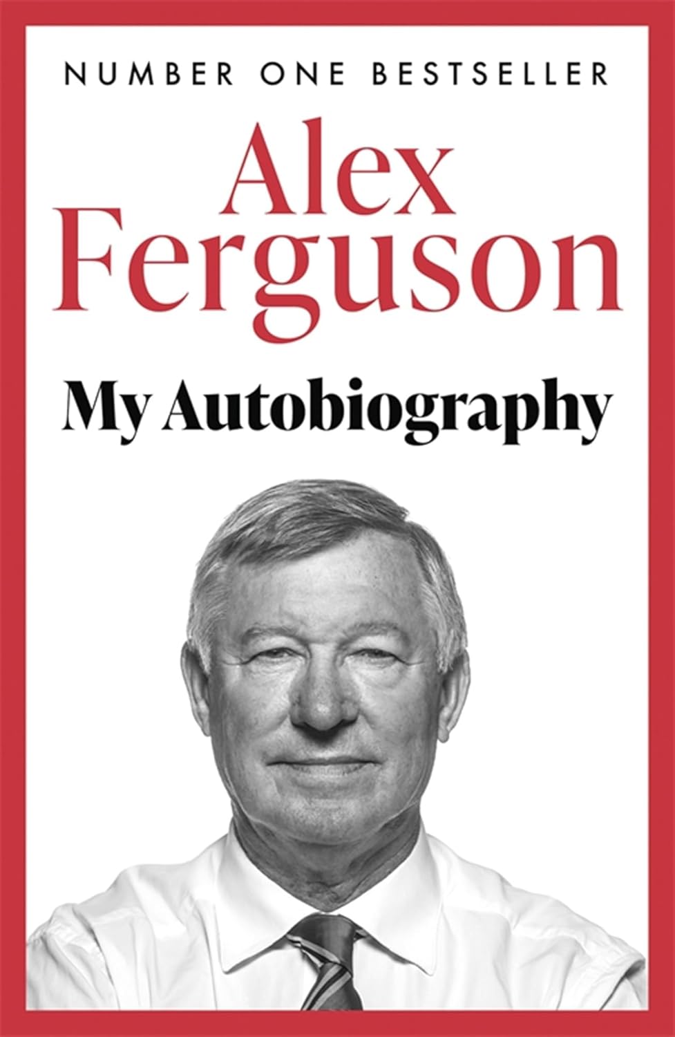 کتاب Alex Ferguson: My Autobiography (الکس فرگوسن: زندگی‌نامه من) نسخه انگلیسی PDF