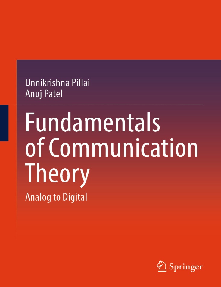 کتاب Fundamentals of Communication Theory: Analog to Digital (مبانی نظریه ارتباطات: از آنالوگ تا دیجیتال) نسخه انگلیسی PDF | اونی‌کریشنا پیلای