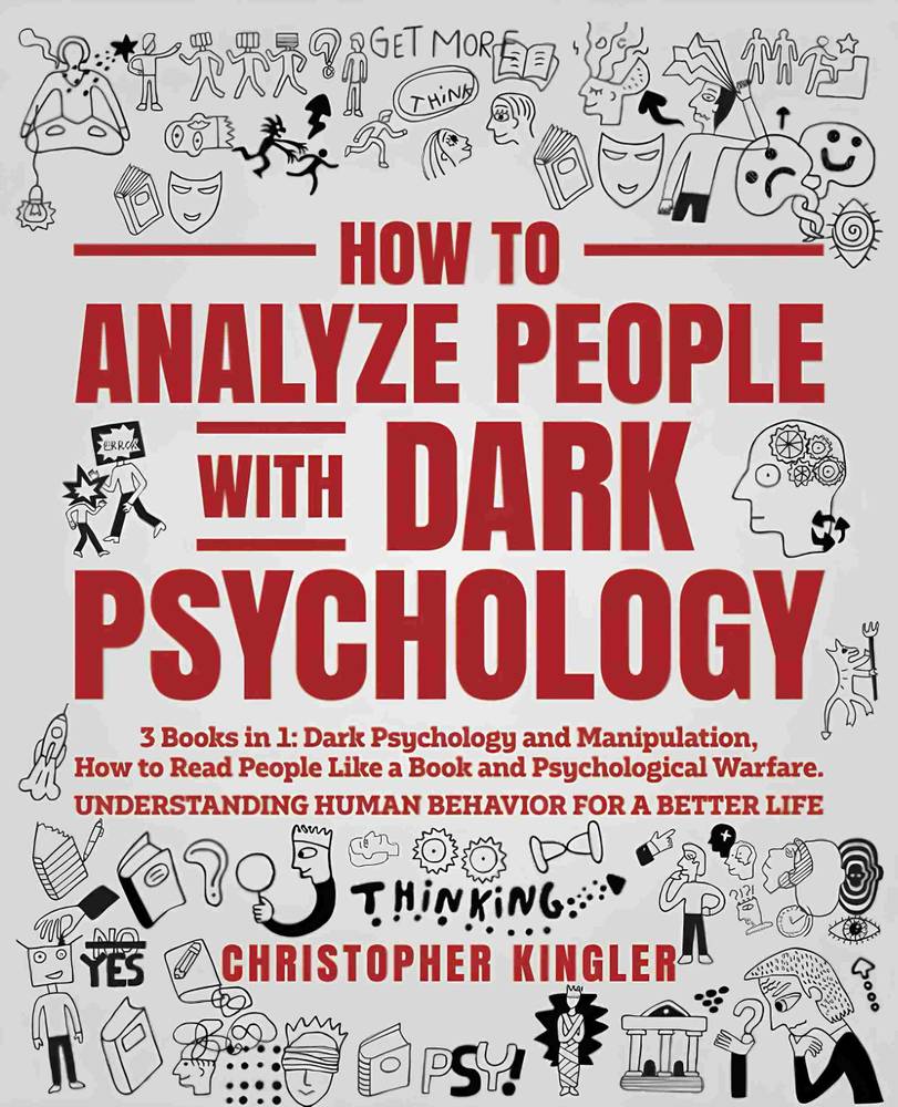کتاب How to Analyze People with Dark Psychology (چگونه افراد را با روانشناسی تاریک تحلیل کنیم) نسخه انگلیسی PDF | کریستوفر کینگلر