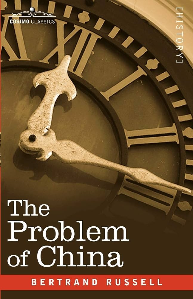 کتاب The Problem of China (مسئله چین) نسخه انگلیسی PDF | Bertrand Russell